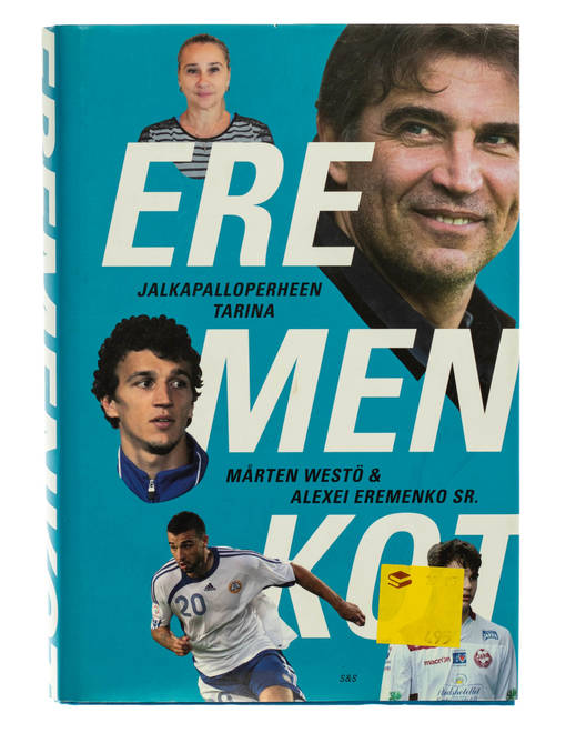 Eremenkot, Jalkapalloperheen tarina - Mårten Westö & Alexei Eremenko Sr. - Pääkaupunkiseudun  Kierrätyskeskus verkkokauppa